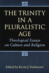 The Trinity in a Pluralistic Age 