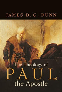 The Theology of Paul the Apostle 