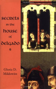 Secrets in the House of Delgado 