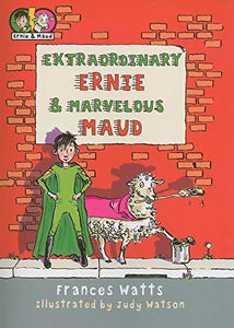 Extraordinary Ernie & Marvelous Maud 