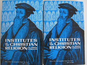 Institutes of the Christian Religion 