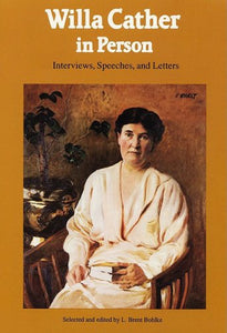 Willa Cather in Person 