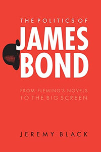 The Politics of James Bond 