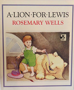 Wells Rosemary : Lion for Lewis (Pbk) 