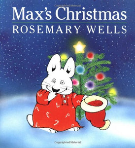 Wells Rosemary : Max'S Christmas (Hbk) 