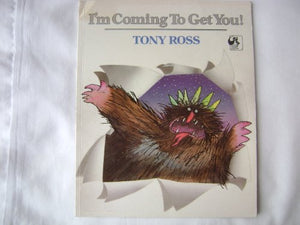 Ross Tony : I'M Coming to Get You] (Pbk) 