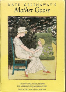 Greenaway Kate : Gsx:Kate Greenaway'S Mother Goose 