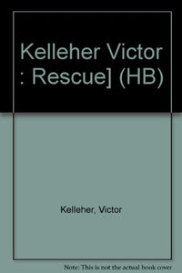 Kelleher Victor : Rescue] (HB) 