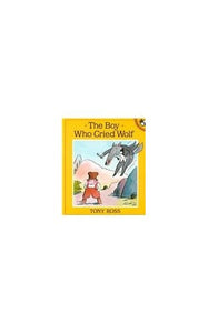 Ross Tony : Boy Who Cried Wolf (Pbk) 