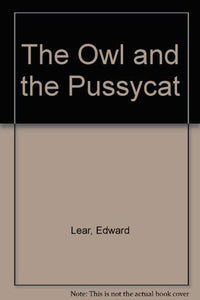 The Owl and the Pussycat 