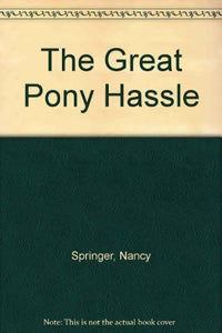 The Great Pony Hassle 