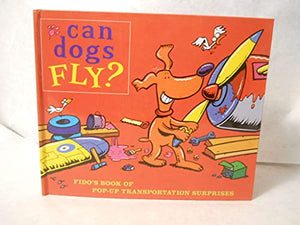 Can Dogs Fly? 