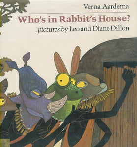 Aardema & Dillon : Who'S in Rabbit'S House? (Libr. Edn) 