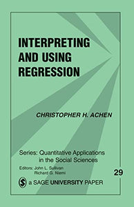 Interpreting and Using Regression 