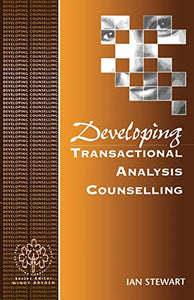 Developing Transactional Analysis Counselling 