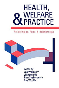 Health, Welfare and Practice 