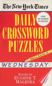 New York Times Daily Crossword Puzzles (Wednesday), Volume I 