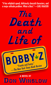 The Death and Life of Bobby Z 