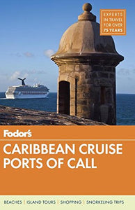 Fodor's Caribbean Cruise Ports of Call 