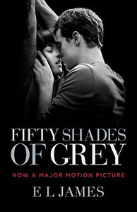 Fifty Shades Of Grey (Movie Tie-in Edition) 