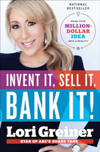 Invent It, Sell It, Bank It! 