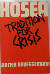 Tradition for Crisis 