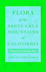 Flora of the Santa Cruz Mountains of California 