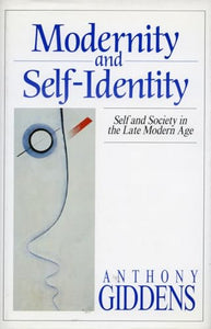 Modernity and Self-Identity 