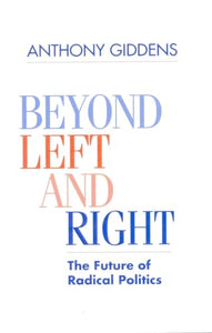 Beyond Left and Right 