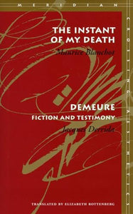 The Instant of My Death /Demeure 