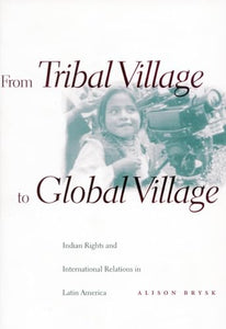 From Tribal Village to Global Village 