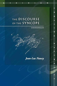 The Discourse of the Syncope 