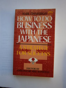 How to do Business with the Japanese 