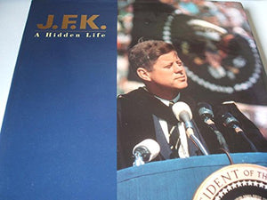 JFK a Hidden Life 