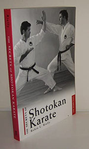 The Secrets of Shotokan Karate 