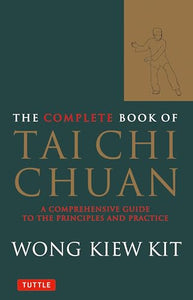 The Complete Book of Tai Chi Chuan 