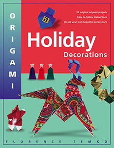 Origami Holiday Decorations 