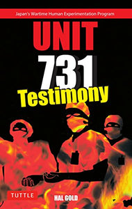 Unit 731 Testimony 