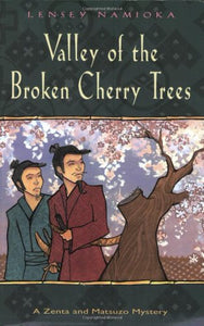 Valley of the Broken Cherry Trees 