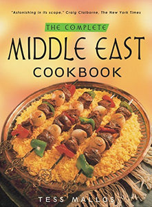 The Complete Middle East Cookbook 