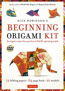 Nick Robinson's Beginning Origami Kit 