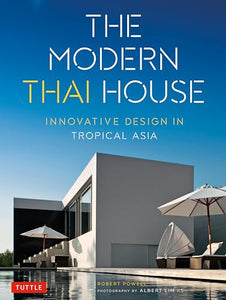 The Modern Thai House 