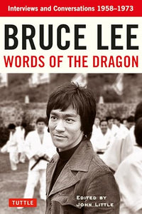 Bruce Lee Words of the Dragon 