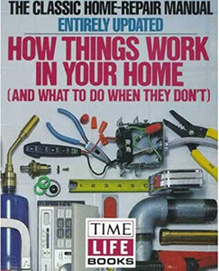 How Things Work in Your Home 