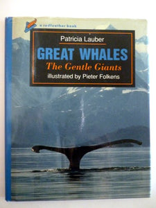 Great Whales, the Gentle Giants 