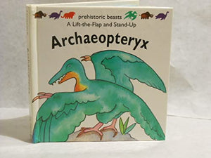 A Lift-The-Flap and Stand-Up Archaeopteryx 