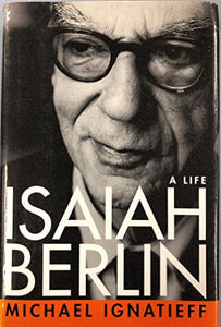 Isaiah Berlin: a Life 