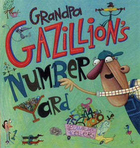 Grandpa Gazillion's Number Yard 