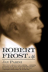 Robert Frost: a Life 