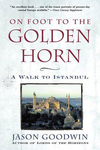 On Foot to the Golden Horn 